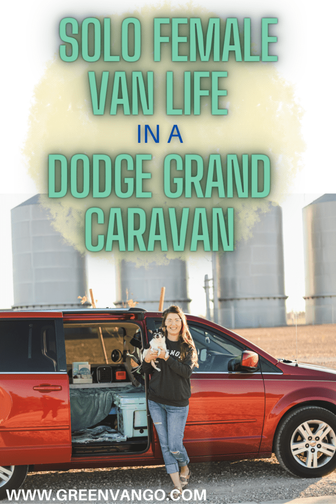 DODGE GRAND CARAVAN SOLO FEMALE VAN LIFE