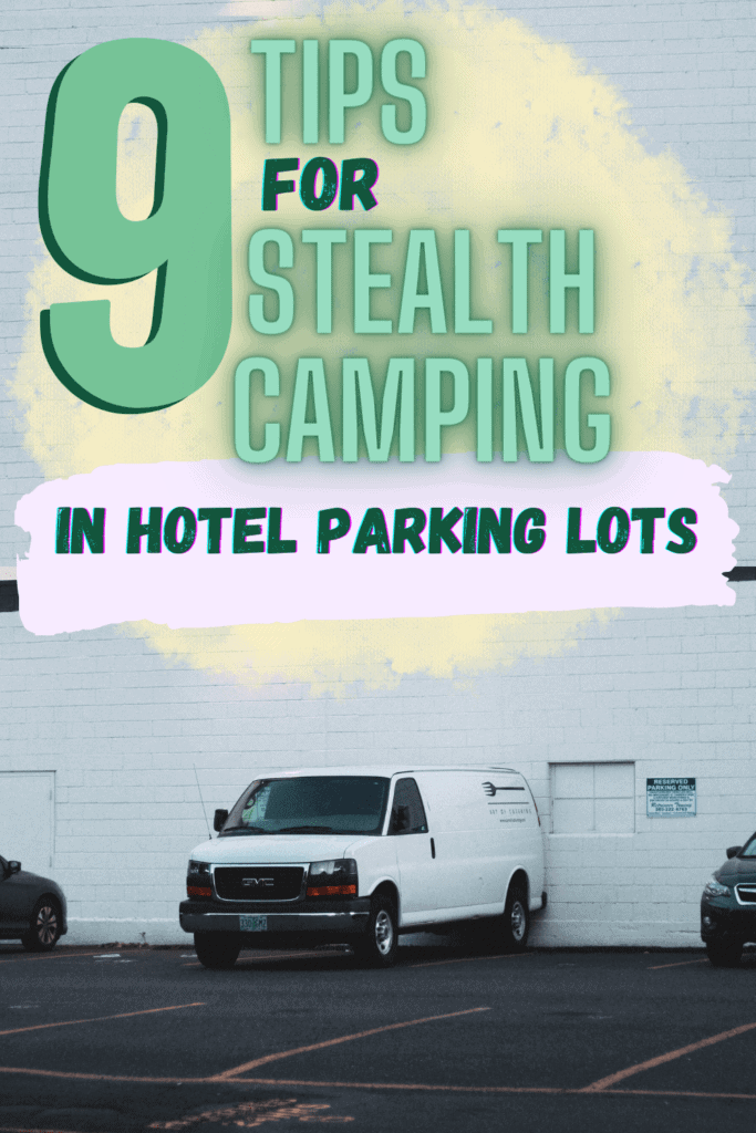 stealth camping at hotels