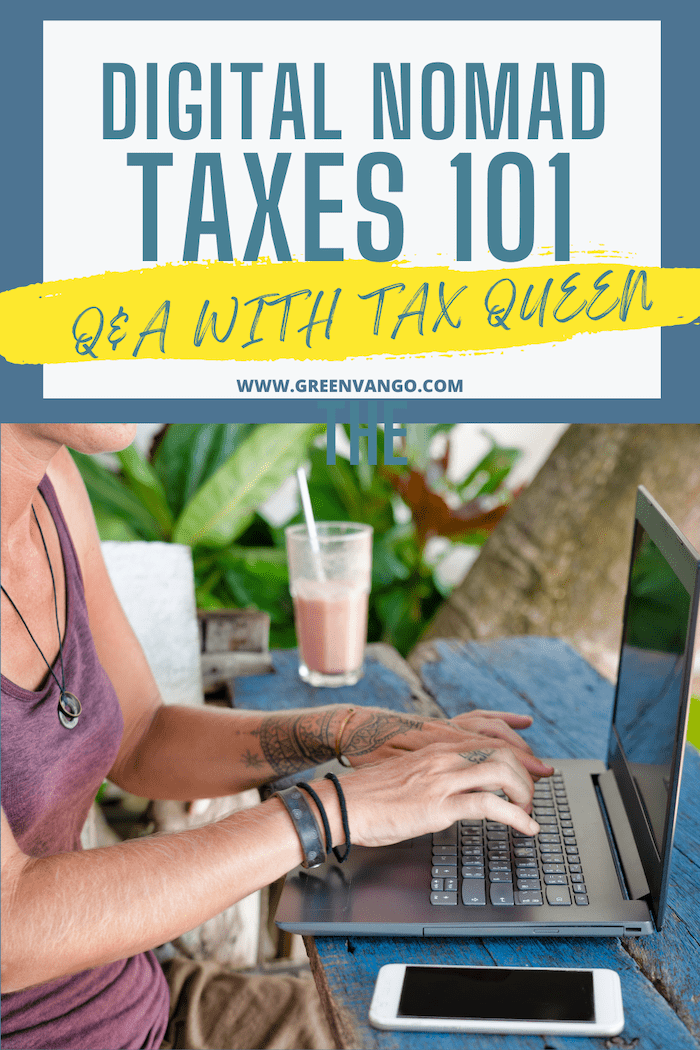 U.S. Digital Nomad Taxes 101 with Tax Queen Outdoorsy Nomad